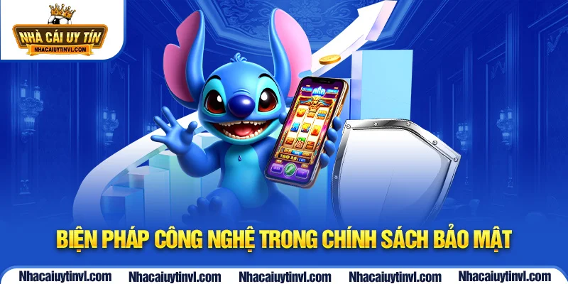 Biện pháp công nghệ trong chính sách bảo mật