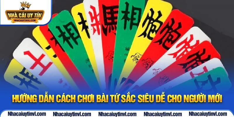 Hướng dẫn cách chơi bài Tứ Sắc siêu dễ cho người mới